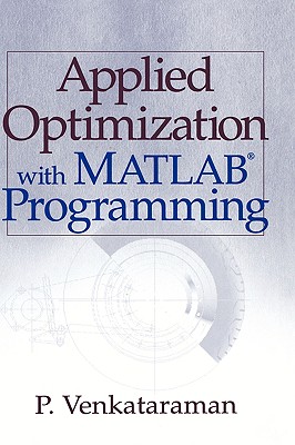 Applied Optimization with MATLAB Programming - Venkataraman, P