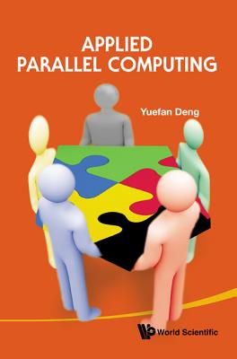 Applied Parallel Computing - Deng, Yuefan