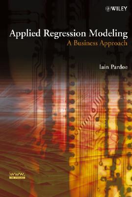 Applied Regression Modeling: A Business Approach - Pardoe, Iain