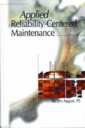 Applied Reliability-Centered Maintenance - August, Jim