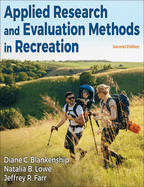 Applied Research and Evaluation Methods in Recreation
