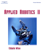 Applied Robotics, Volume 2 - Wise, Edwin