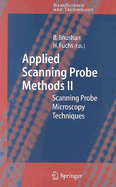 Applied Scanning Probe Methods II: Scanning Probe Microscopy Techniques