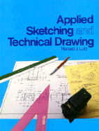 Applied Sketching and Technical Drawing