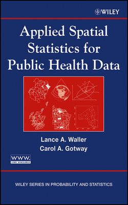 Applied Spatial Statistics for Public Health Data - Waller, Lance A, and Gotway, Carol A