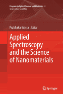 Applied Spectroscopy and the Science of Nanomaterials