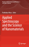 Applied Spectroscopy and the Science of Nanomaterials