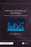 Applied Statistical Methods: Including Nonparametric and Bayesian Approaches