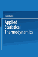 Applied Statistical Thermodynamics