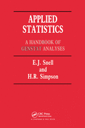 Applied Statistics: Handbook of GENSTAT Analysis