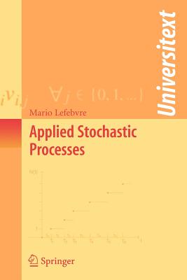 Applied Stochastic Processes - Lefebvre, Mario