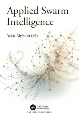 Applied Swarm Intelligence - Altshuler, Yaniv (Editor)