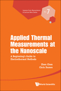 Applied Thermal Measurements at the Nanoscale: A Beginner's Guide to Electrothermal Methods