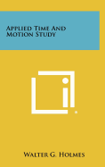 Applied time and motion study