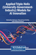 Applied Triple Helix (University-Government-Industry) Models for AI Innovation