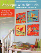 Applique with Attitude from POC: 10 Projects Featuring Big, Bold Stitches