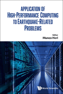 Appln High-Performance Computing Earthquake-Related Problems