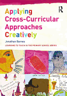 Applying Cross-Curricular Approaches Creatively