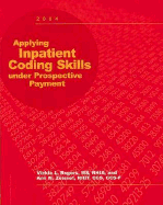 Applying Inpatient Coding Skills Under Prospective Payment