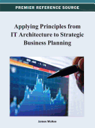 Applying Principles from It Architecture to Strategic Business Planning