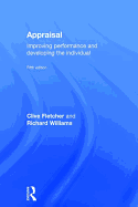 Appraisal: Improving Performance and Developing the Individual