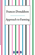 Approach to Farming - Donaldson, Frances