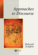 Approaches to Discourse: Language as Social Interaction