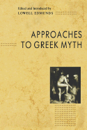 Approaches to Greek Myth