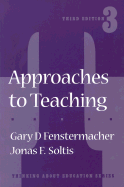 Approaches to Teaching, 3rd Edition