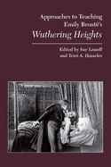 Approaches to Teaching Emily Bront�'s Wuthering Heights