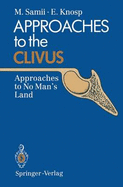 Approaches to the Clivus: Approaches to No Man S Land