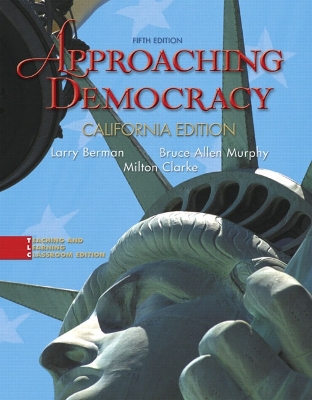 Approaching Democracy, California Edition - Berman, Larry, and Murphy, Bruce, and Clarke, Milton