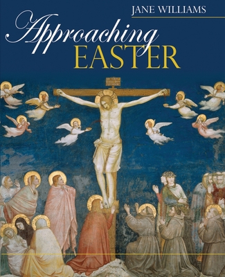 Approaching Easter - Williams, Jane