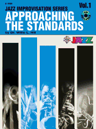 Approaching the Standards, Vol 1: B-Flat, Book & Online Audio