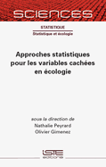 Approches statistiques pour les variables cach?es en ?cologie