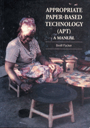 Appropriate Paper-Based Technology (Apt): A Manual