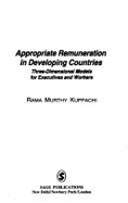 Appropriate Remuneration in Developing Countries: Three-Dimensional Models for Executives and Workers