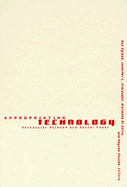 Appropriating Technology: Vernacular Science and Social Power