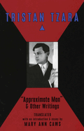 Approximate Man & Other Writings