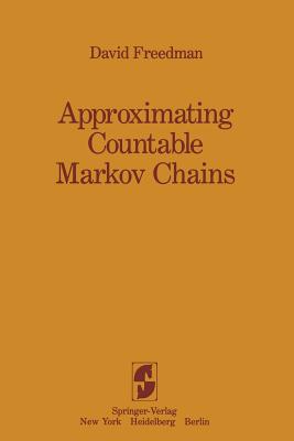 Approximating Countable Markov Chains - Freedman, David