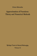 Approximation of Functions: Theory and Numerical Methods