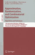 Approximation, Randomization, and Combinatorial Optimization. Algorithms and Techniques: 14th International Workshop, Approx 2011, and 15th International Workshop, Random 2011, Princeton, Nj, Usa, August 17-19, 2011, Proceedings