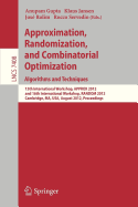 Approximation, Randomization, and Combinatorial Optimization. Algorithms and Techniques: 15th International Workshop, Approx 2012, and 16th International Workshop, Random 2012, Cambridge, Ma, USA, August 15-17, 2012, Proceedings