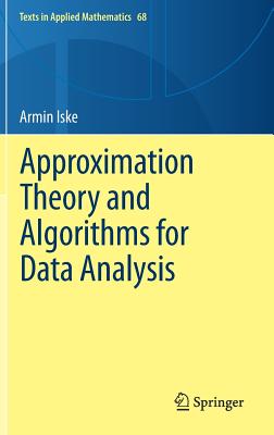 Approximation Theory and Algorithms for Data Analysis - Iske, Armin