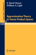 Approximation theory in tensor product spaces