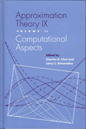 Approximation Theory IX: Volume I: Theoretical Aspects