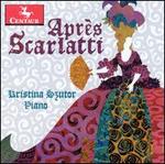 Apr�s Scarlatti