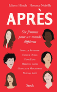 Apr?s: Six femmes pour un monde diff?rent