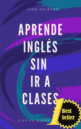 Aprende ingles sin ir a clases Edicion bolsillo: (Edici?n Bolsillo)