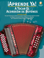 Aprende Ya] A Tocar El Acordeon De Botones